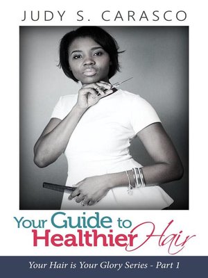 cover image of Your Guide to Healthier Hair